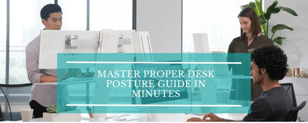 Proper Desk Posture Guide: Prevent Back/Neck Strain & Work Injuries
