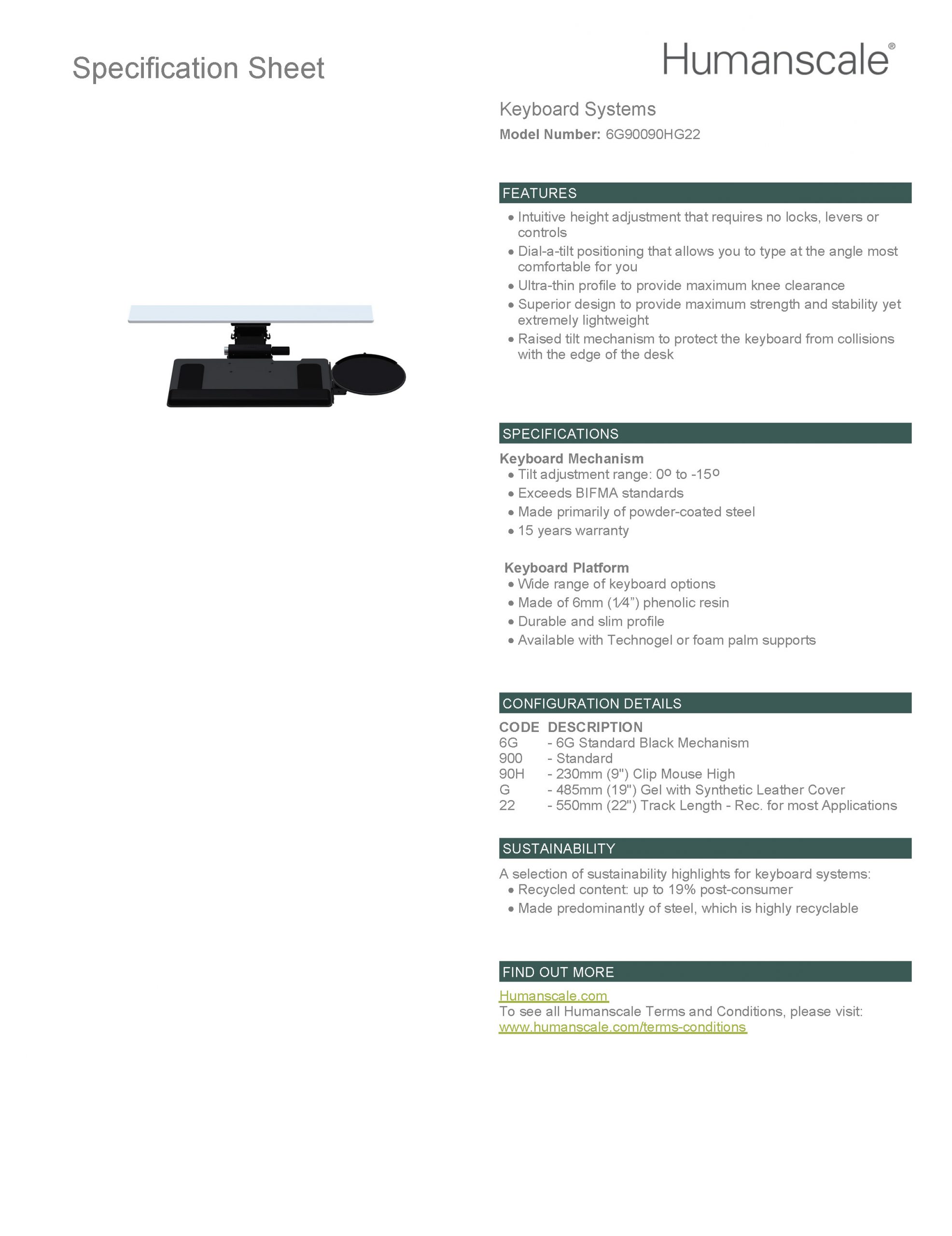 Humanscale 6G900 Underdesk Adjustable Keyboard Tray Black: Specification Sheet Humanscale 6G900 Underdesk Adjustable Keyboard Tray Black: Specification Sheet