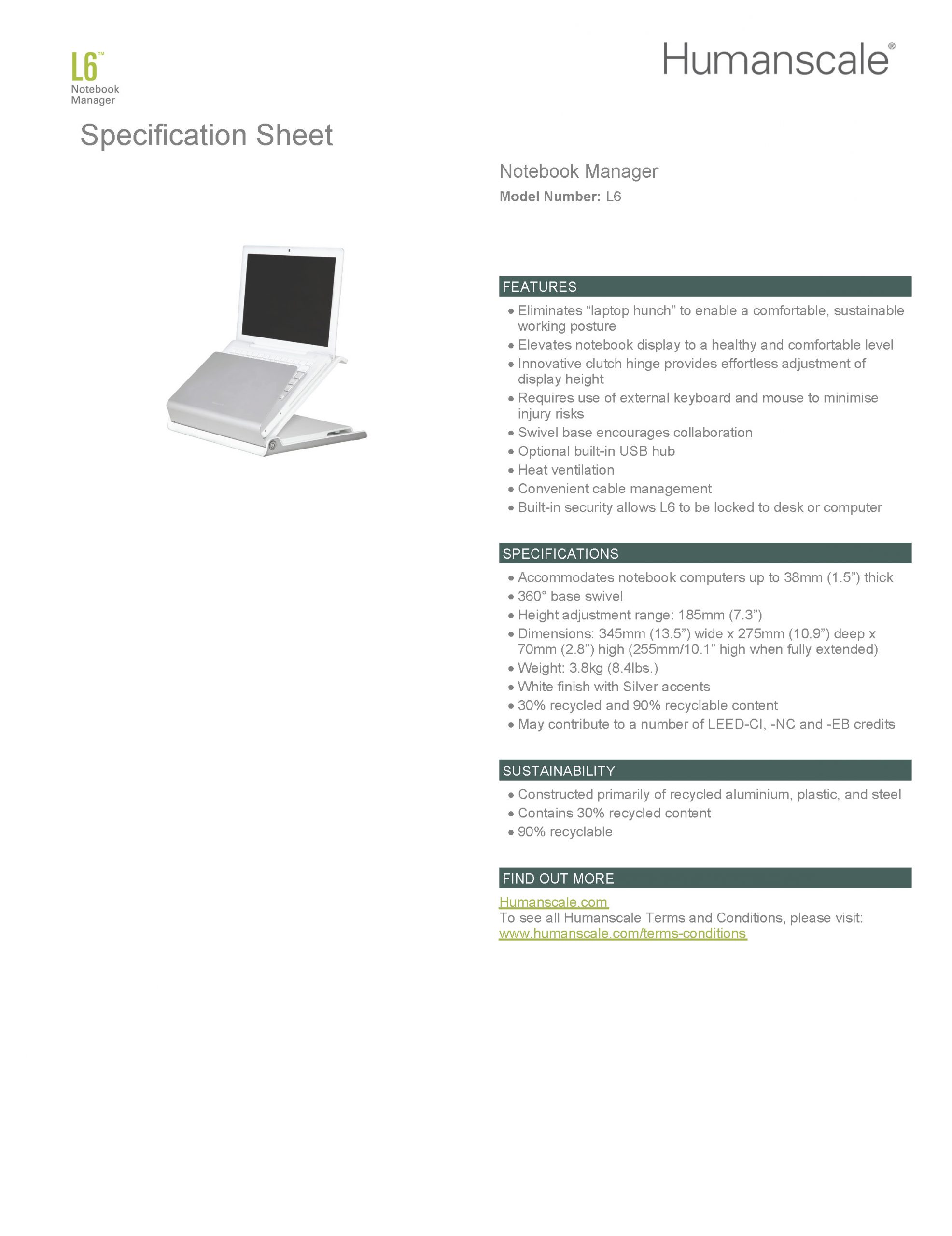 Humanscale L6 Laptop Holder Upto 3.8kg: Specification Sheet Humanscale L6 Laptop Holder Upto 3.8kg: Specification Sheet