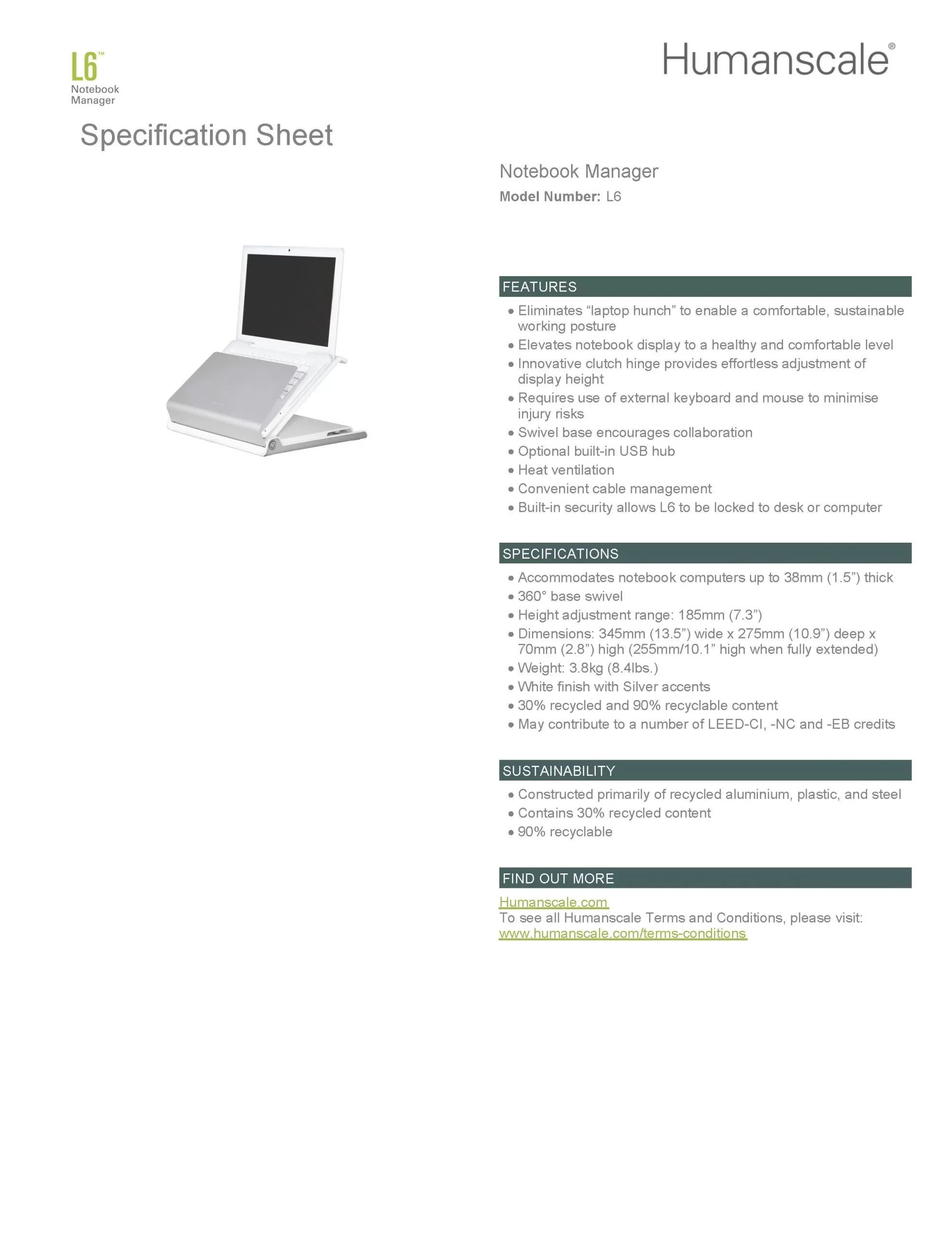 Humanscale L6 Laptop Holder Upto 3.8kg: Specification Sheet Humanscale L6 Laptop Holder Upto 3.8kg: Specification Sheet