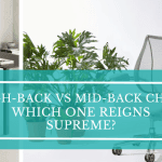 High-Back vs. Mid-Back Office Chair